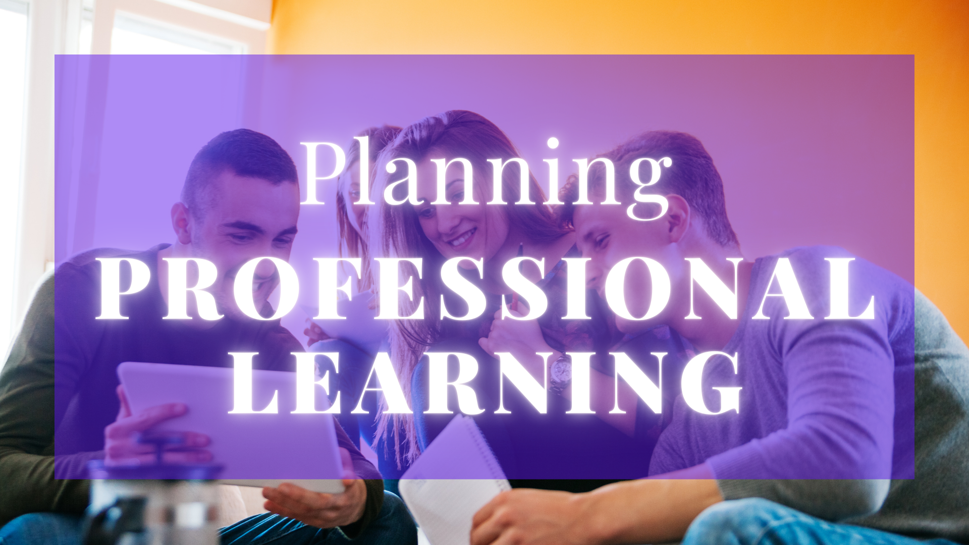 New Professional Learning Planning Professional Learning – Perez's Lab